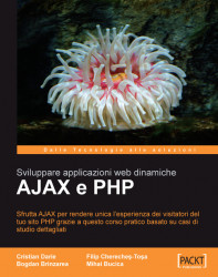 AJAX e PHP:Sviluppare applicazioni web dinamiche [Italiano]