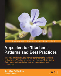 Appcelerator Titanium: Patterns and Best Practices