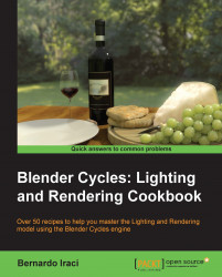 Blender Cycles: Lighting and Rendering Cookbook - Second Edition