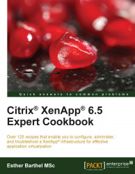 Citrix XenApp 6.5 Expert Cookbook