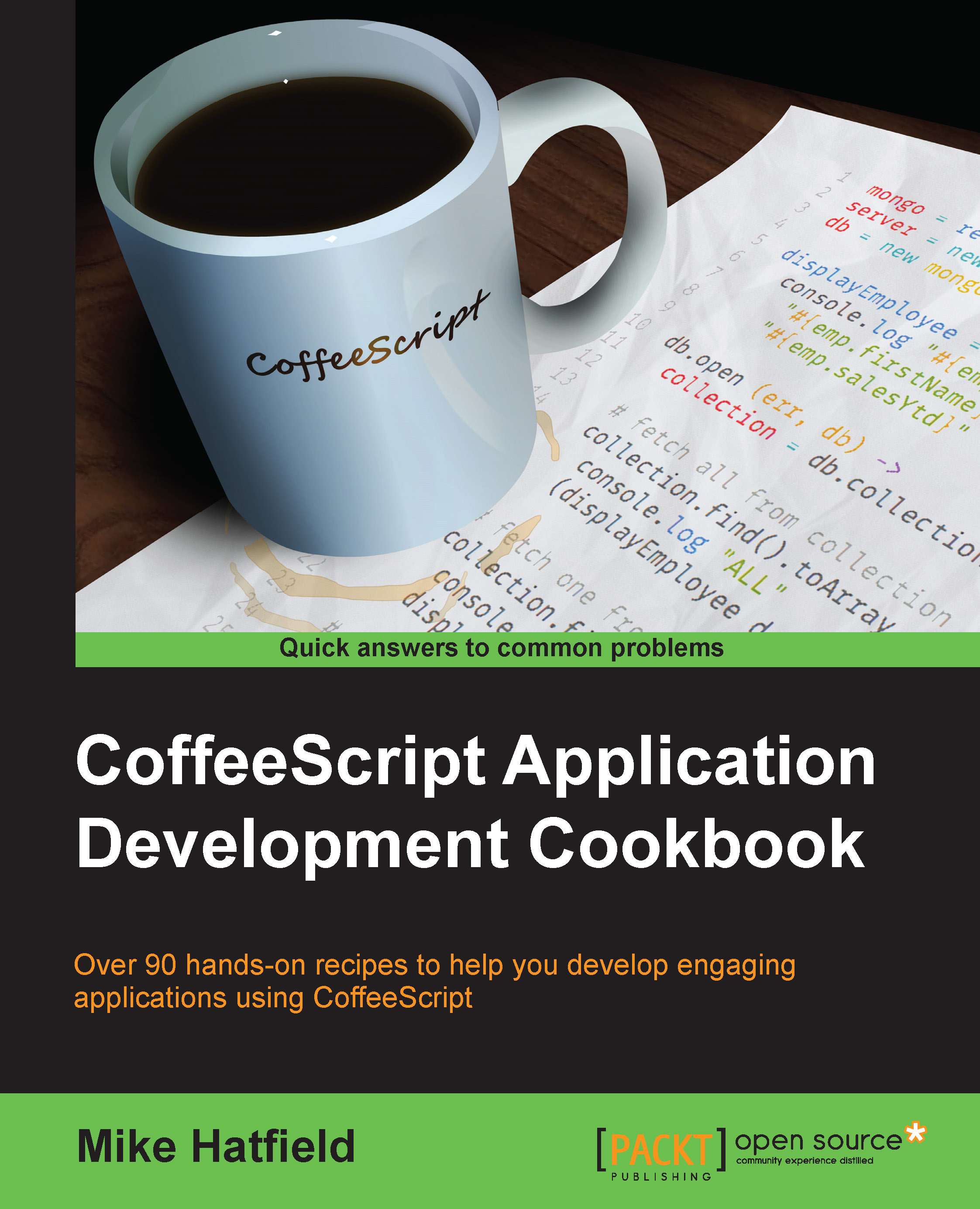 Coffeescript Application Development Cookbook