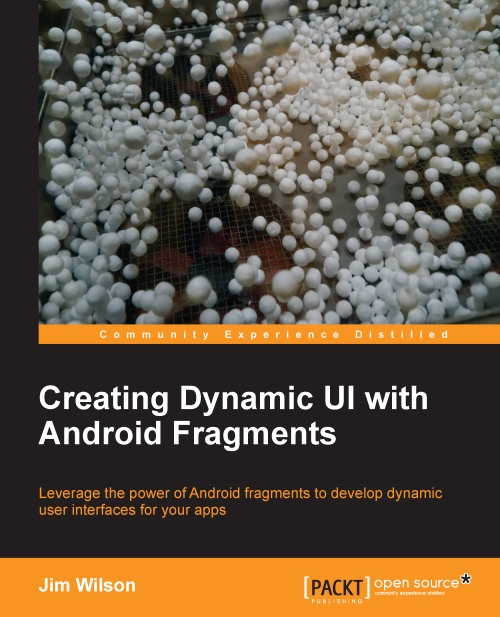 Creating Dynamic UI with Android Fragments