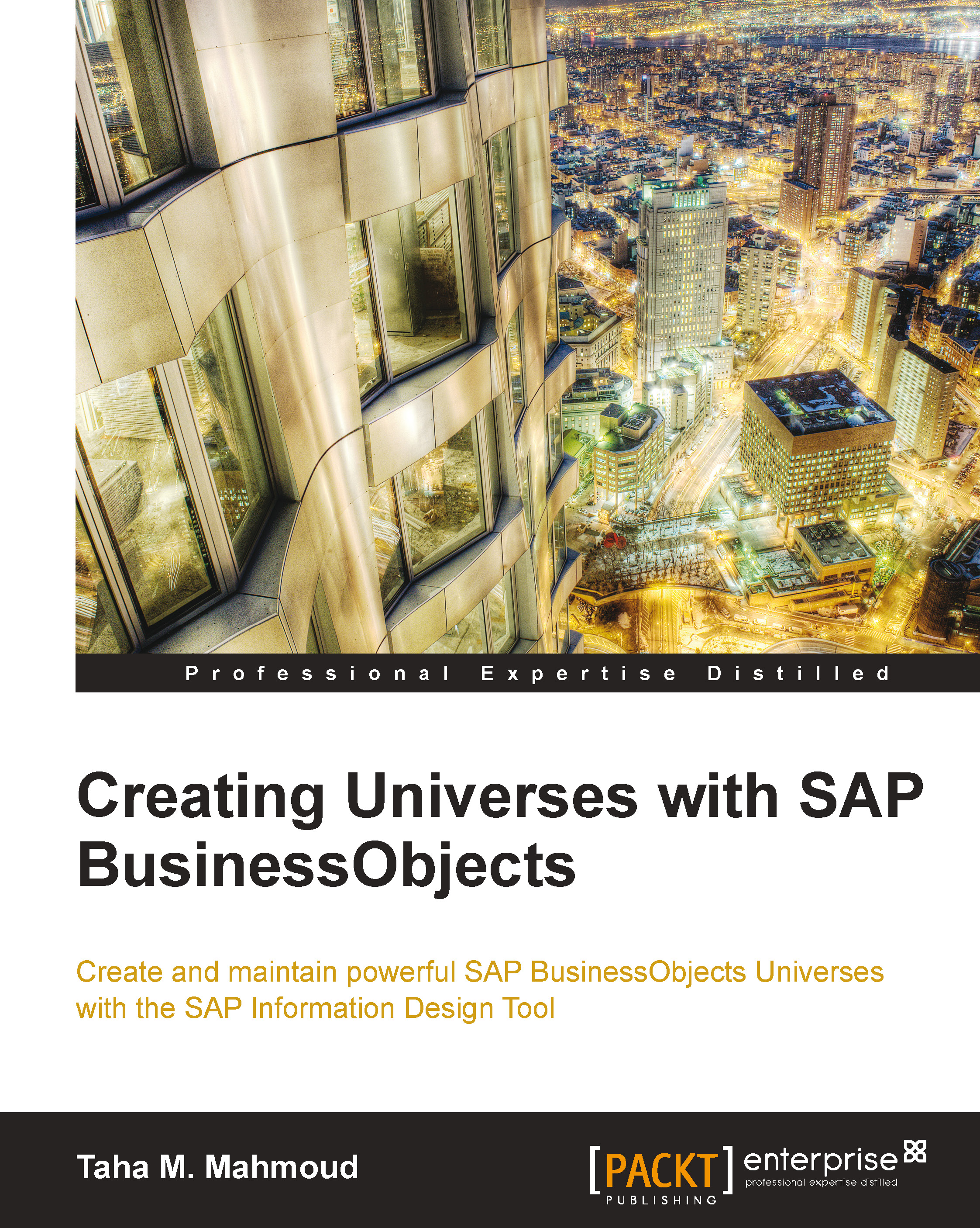 Creating Universes with SAP BusinessObjects