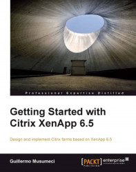 Getting Started with Citrix XenApp 6.5