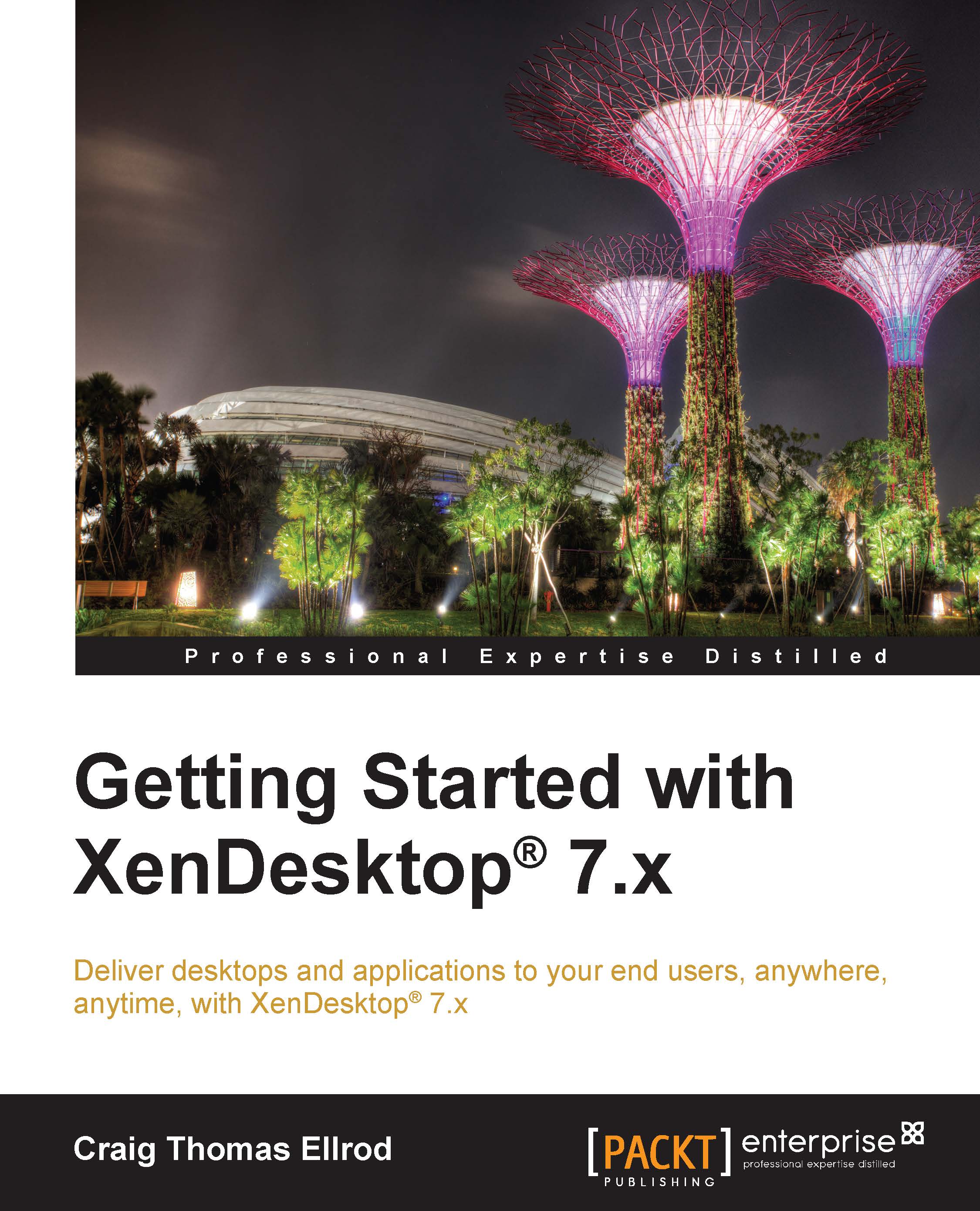1. Designing a XenDesktop® Site | Getting Started with XenDesktop 7.x
