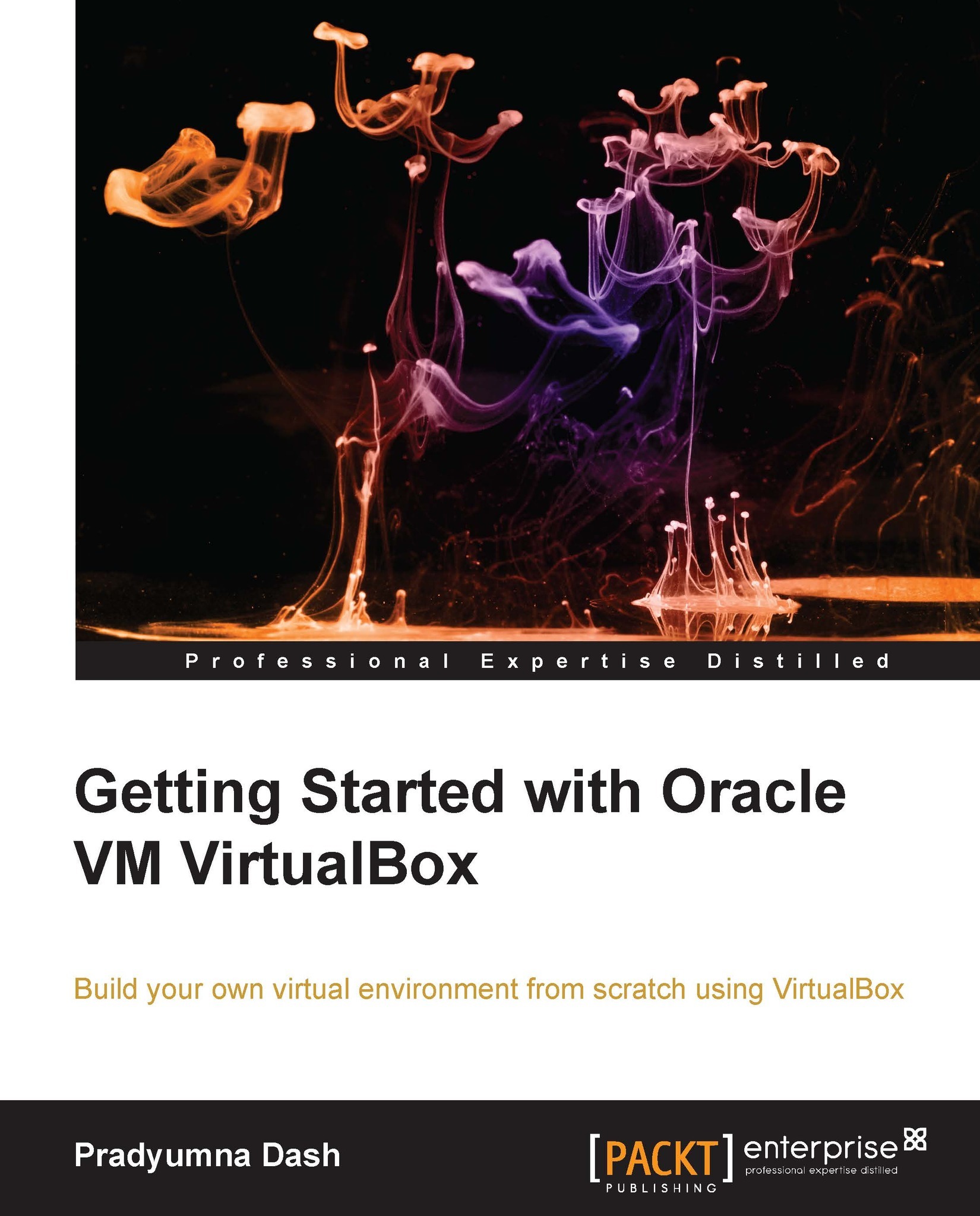 Getting Started with Oracle VM VirtualBox | ebook | Cloud & Networking
