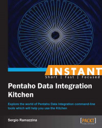Instant Pentaho Data Integration Kitchen