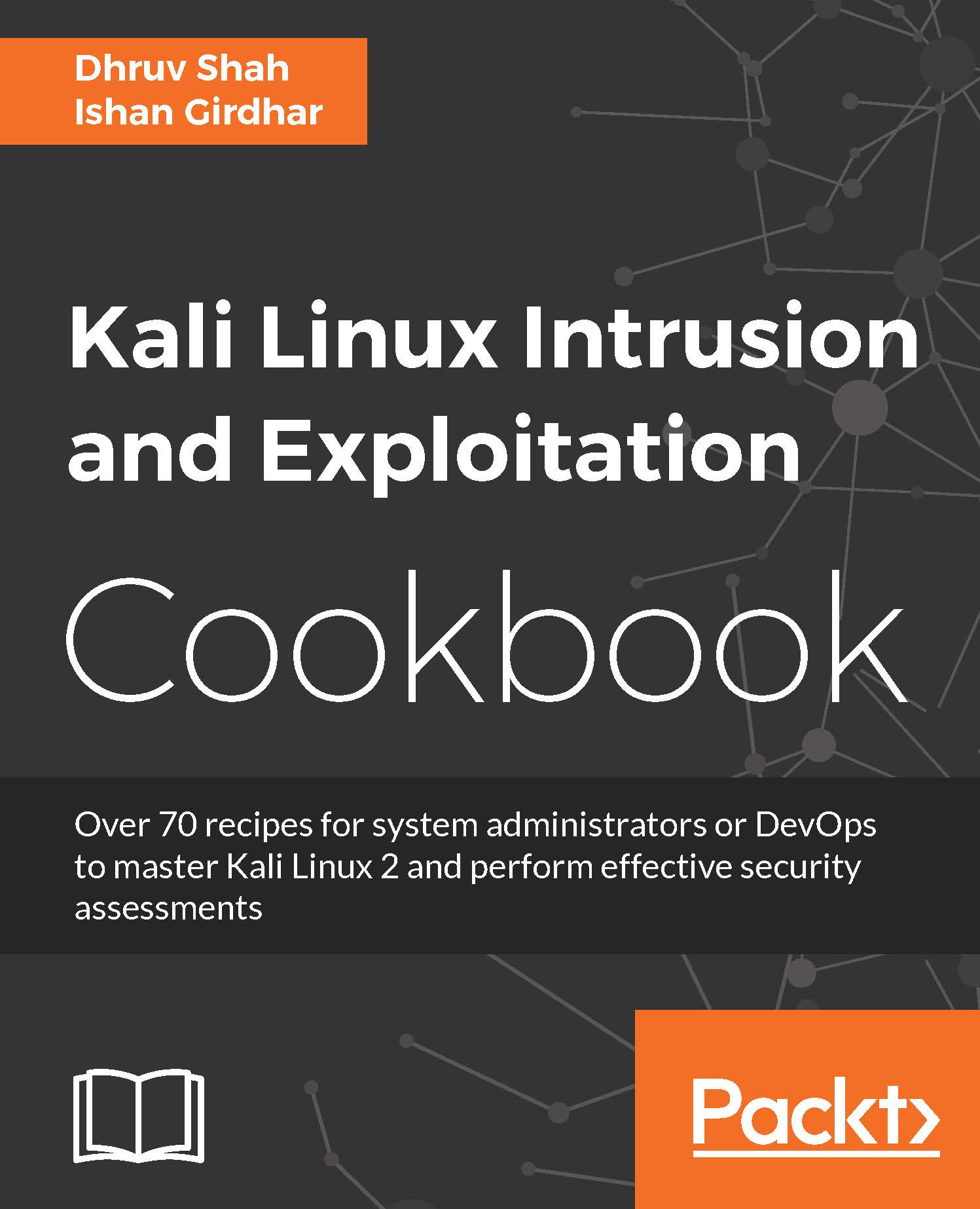 Kali Linux Intrusion and Exploitation Cookbook