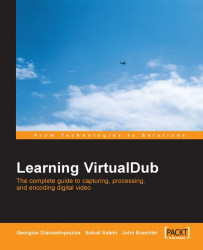 Learning VirtualDub: The Complete Guide to Capturing, Processing and Encoding Digital Video