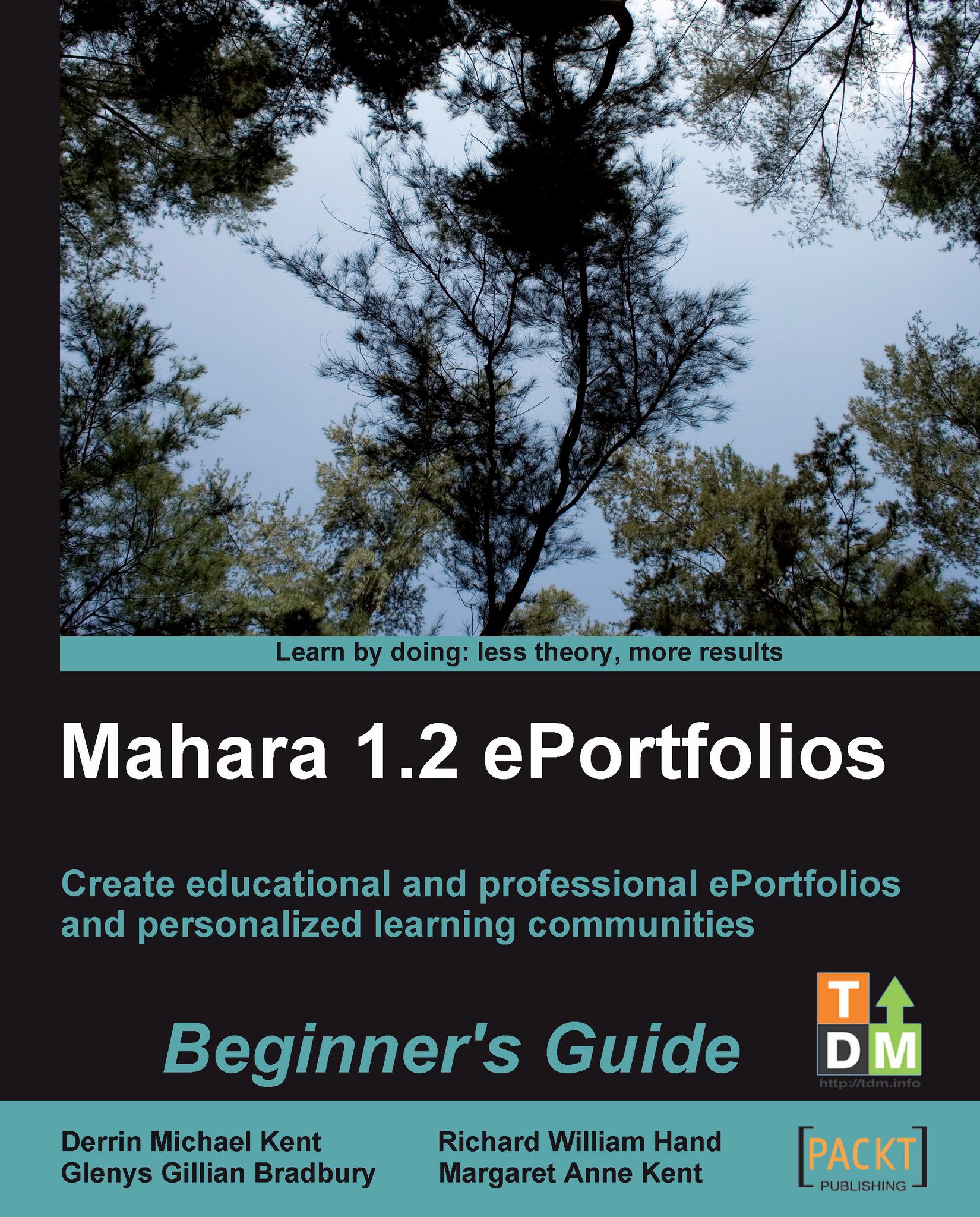 Mahara 1.2 E-Portfolios: Beginner's Guide | Ebook | Web Development