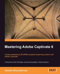 Mastering Adobe Captivate 6