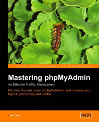 Mastering phpMyAdmin for Effective MySQL Management