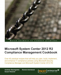 Microsoft System Center 2012 R2 Compliance Management Cookbook