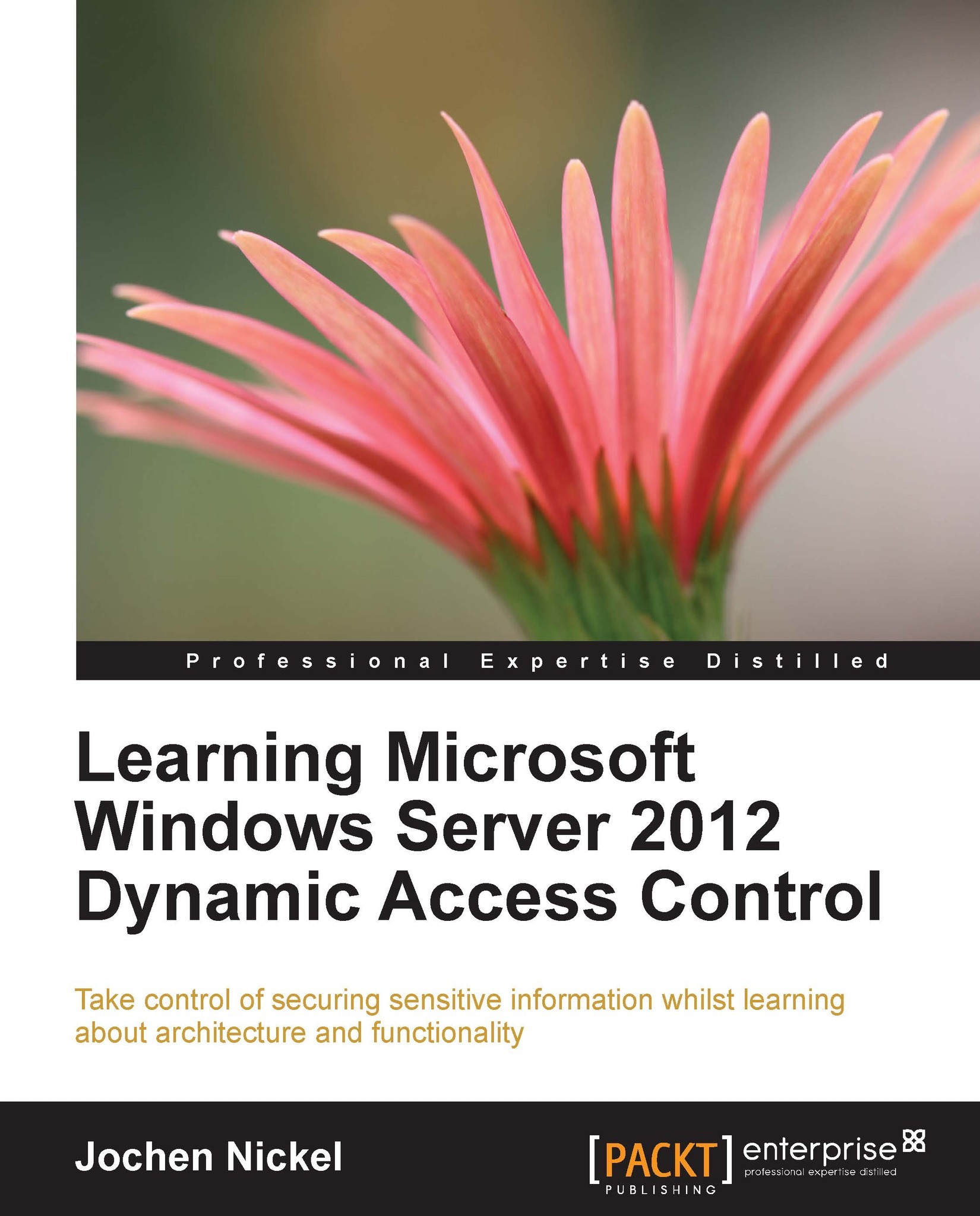 Learning Microsoft Windows Server 2012 Dynamic Access Control