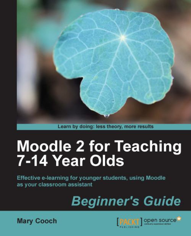 Wonderful Web 2.0 | Moodle 2 for Teaching 7-14 Year Olds Beginner's Guide