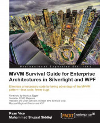 MVVM Survival Guide for Enterprise Architectures in Silverlight and WPF