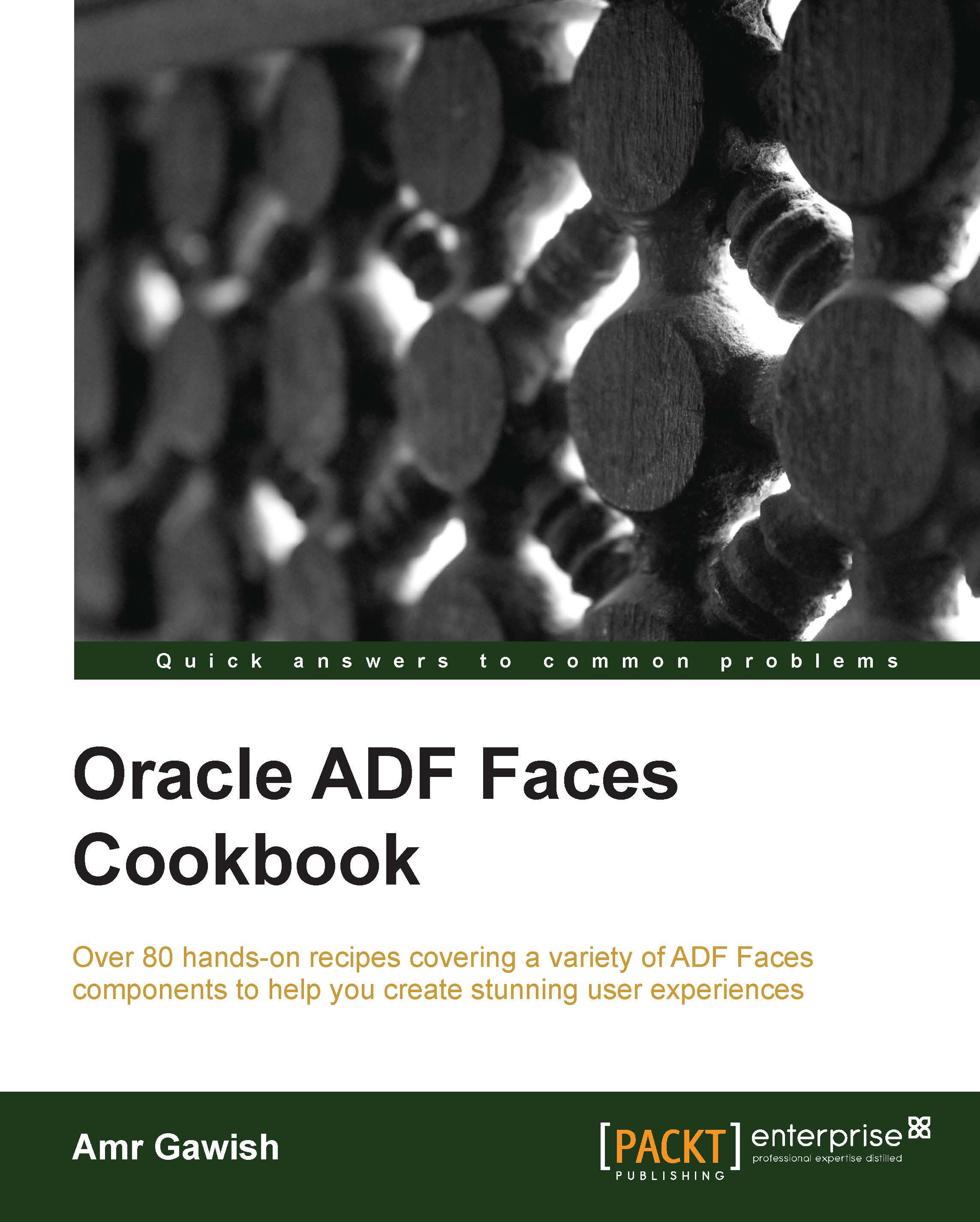 Oracle ADF Faces Cookbook