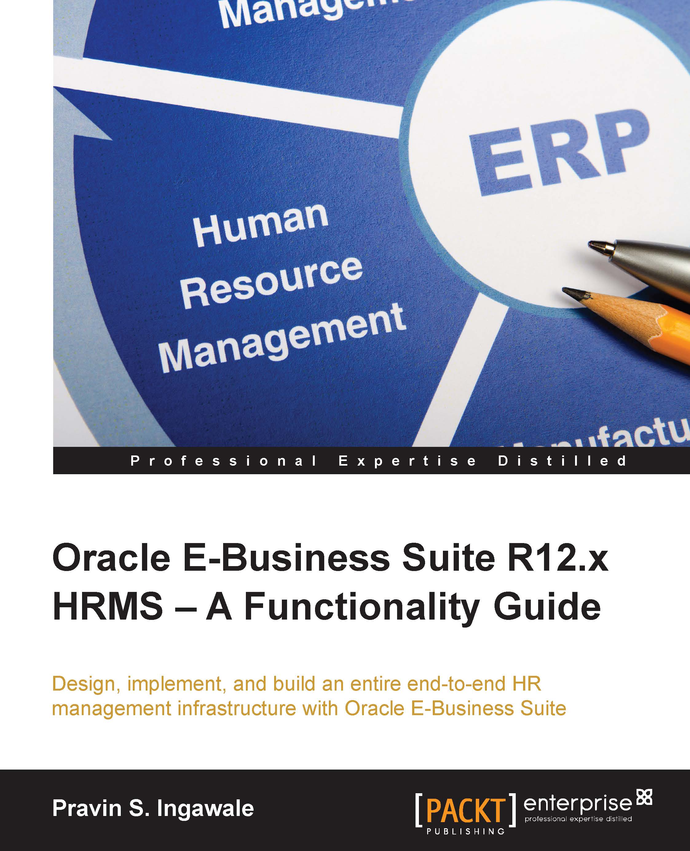 Oracle E-Business Suite R12.x HRMS : A Functionality Guide