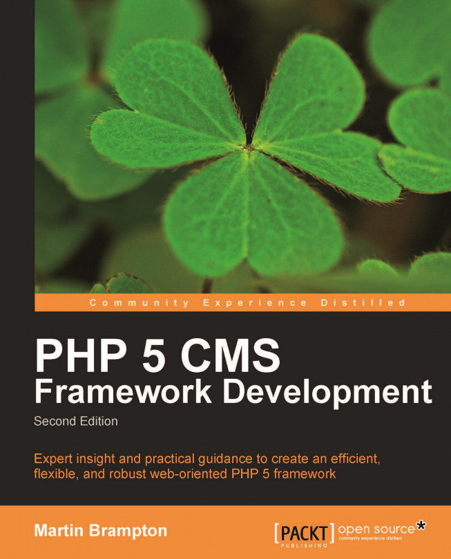 PHP 5 CMS Framework Development - 2nd Edition