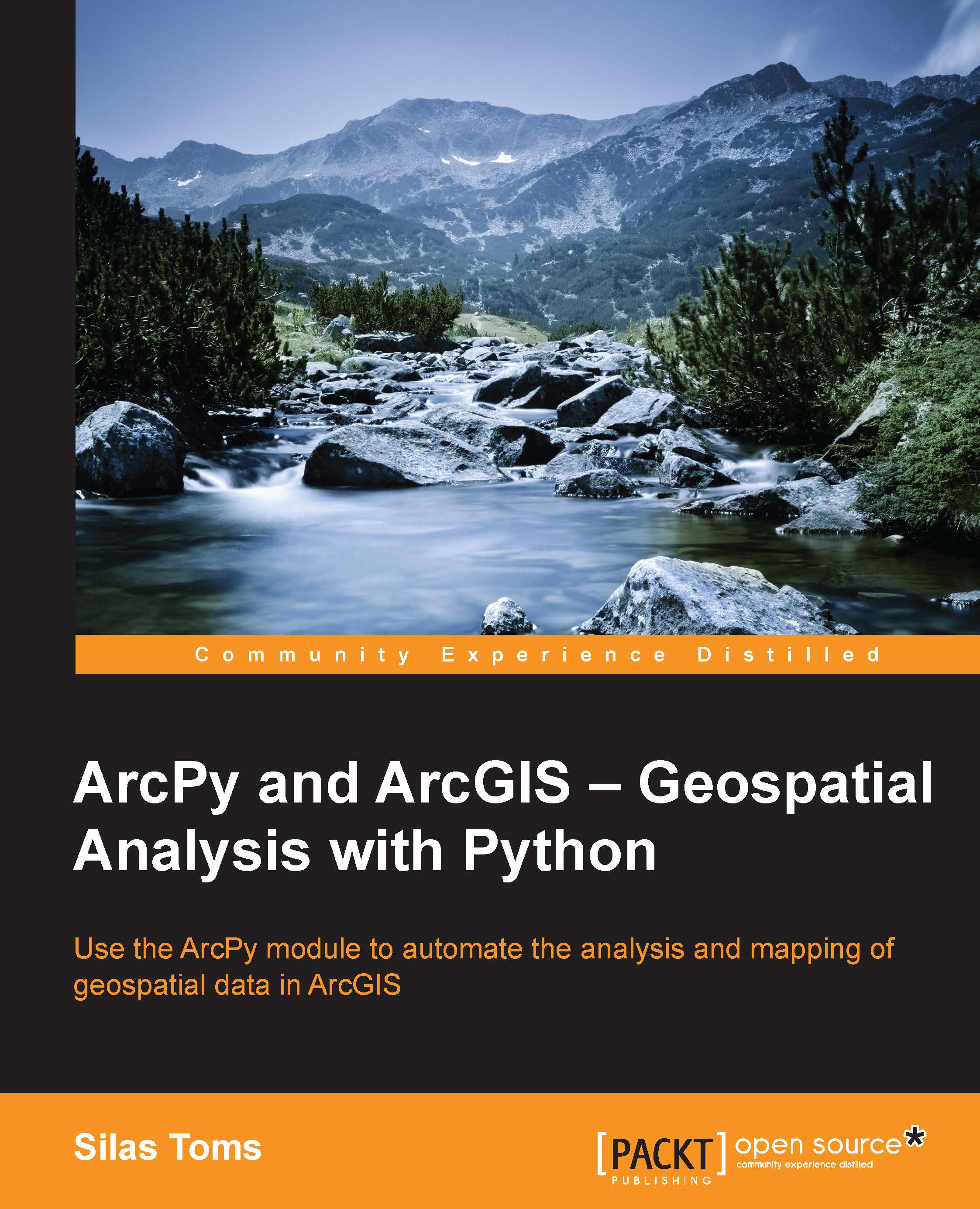 ArcPy And ArcGIS - Geospatial Analysis With Python | Ebook | Programming