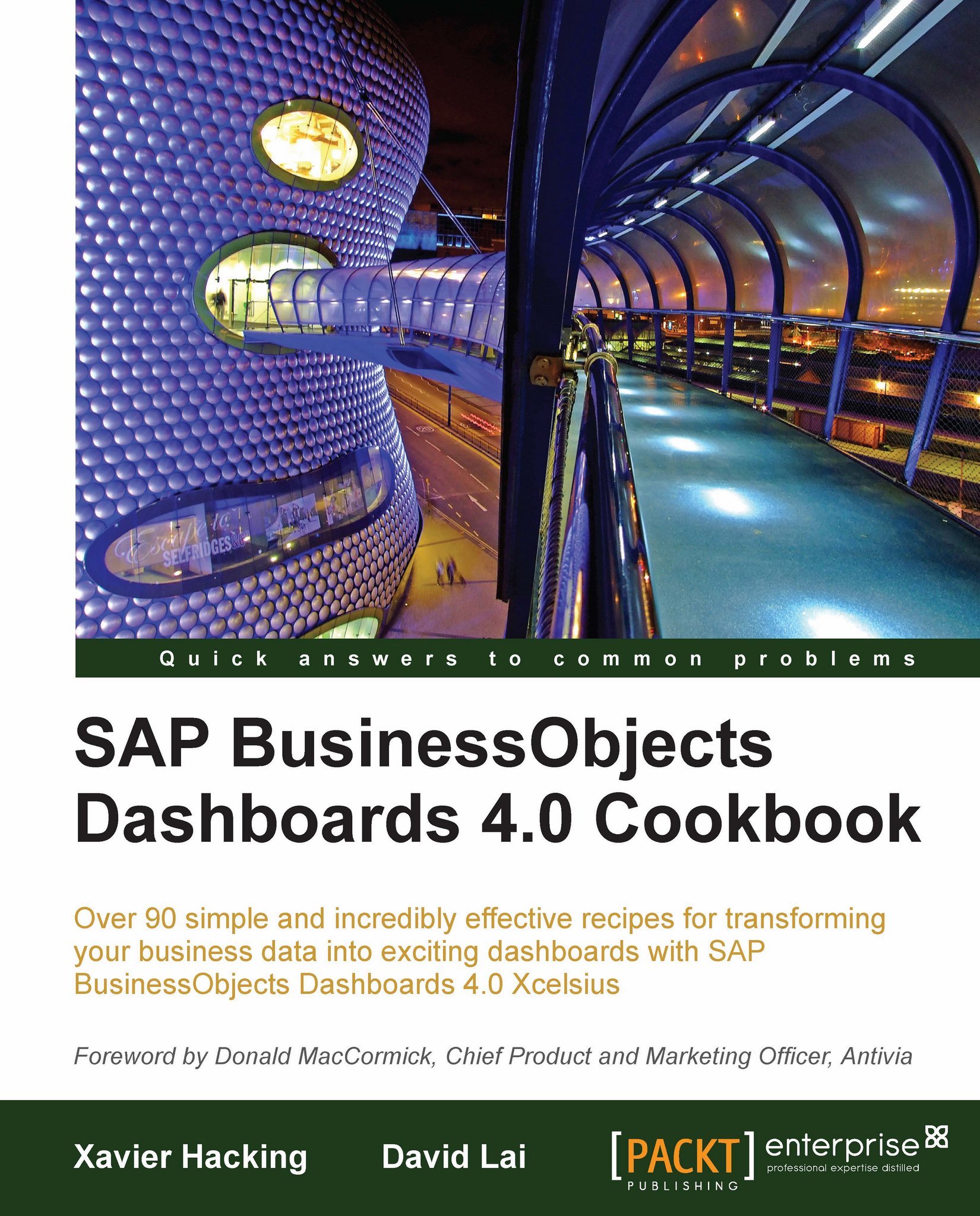 SAP BusinessObjects Dashboards 4.0 Cookbook
