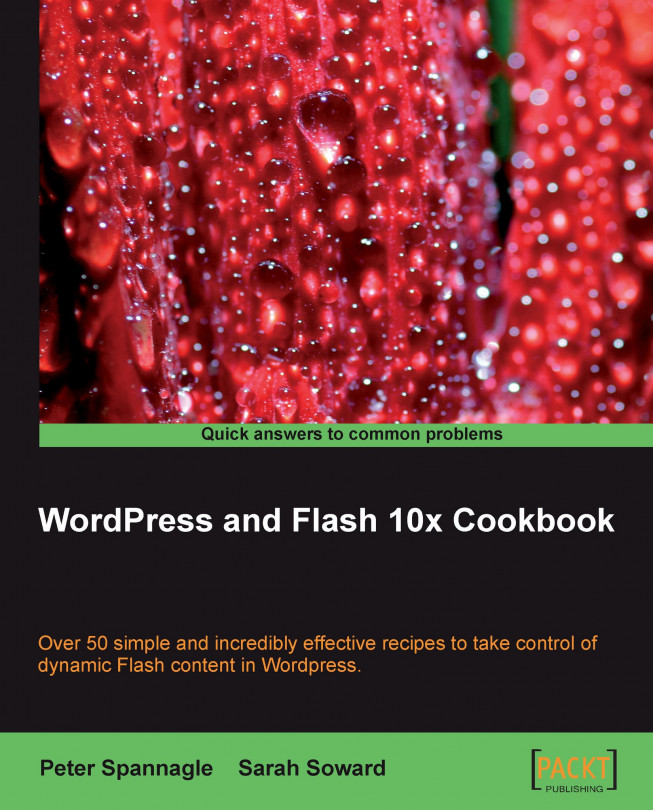 WordPress and Flash 10x Cookbook