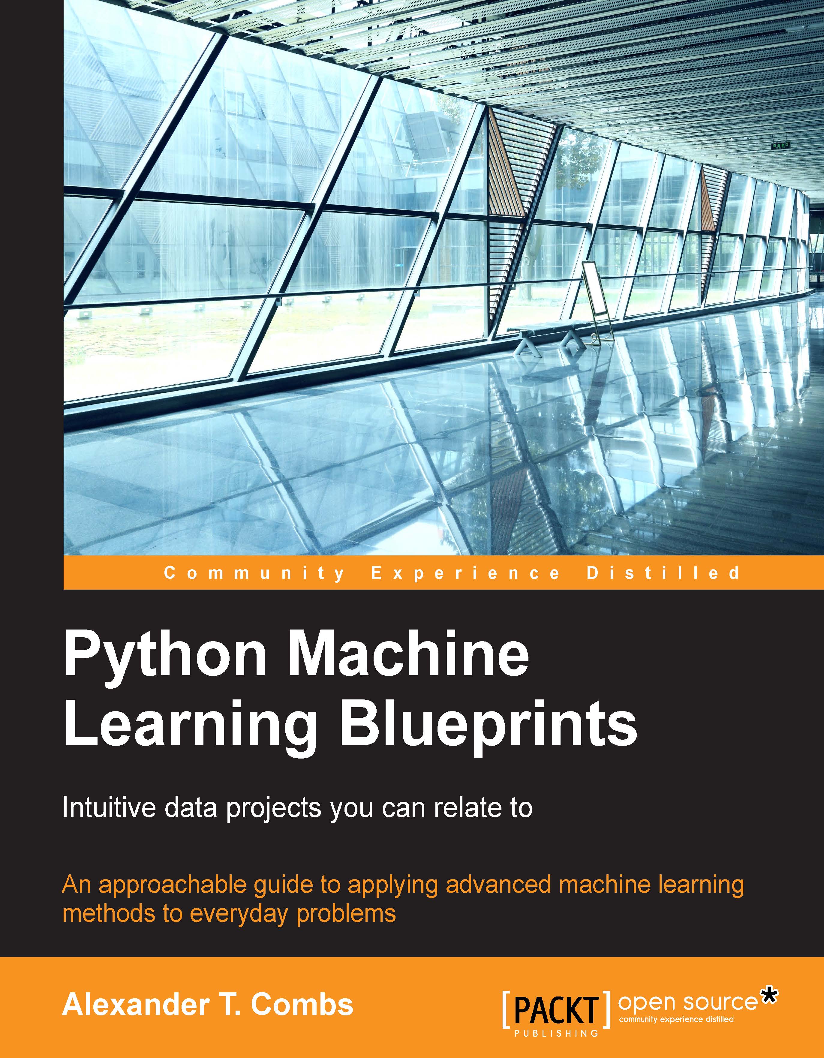 Python Machine Learning Blueprints: Intuitive data projects you can ...