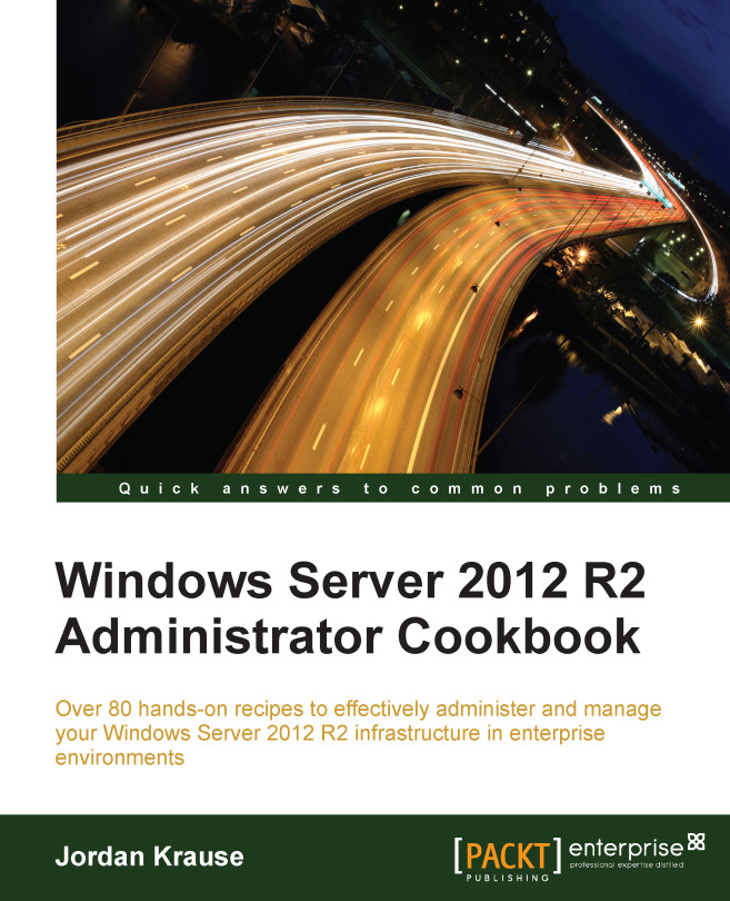 Windows Server 2012 R2 Administrator Cookbook