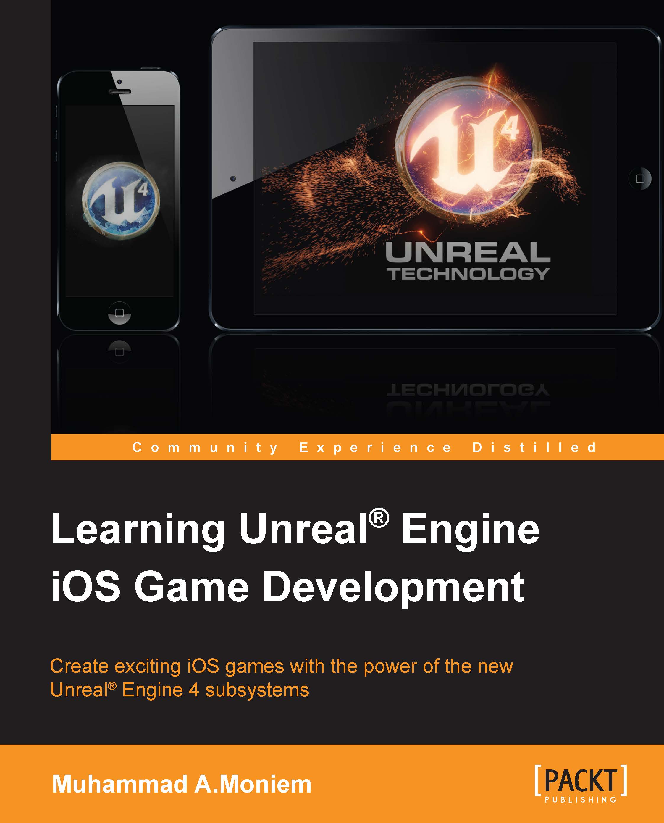 Learning Unreal Engine iOS Game Development