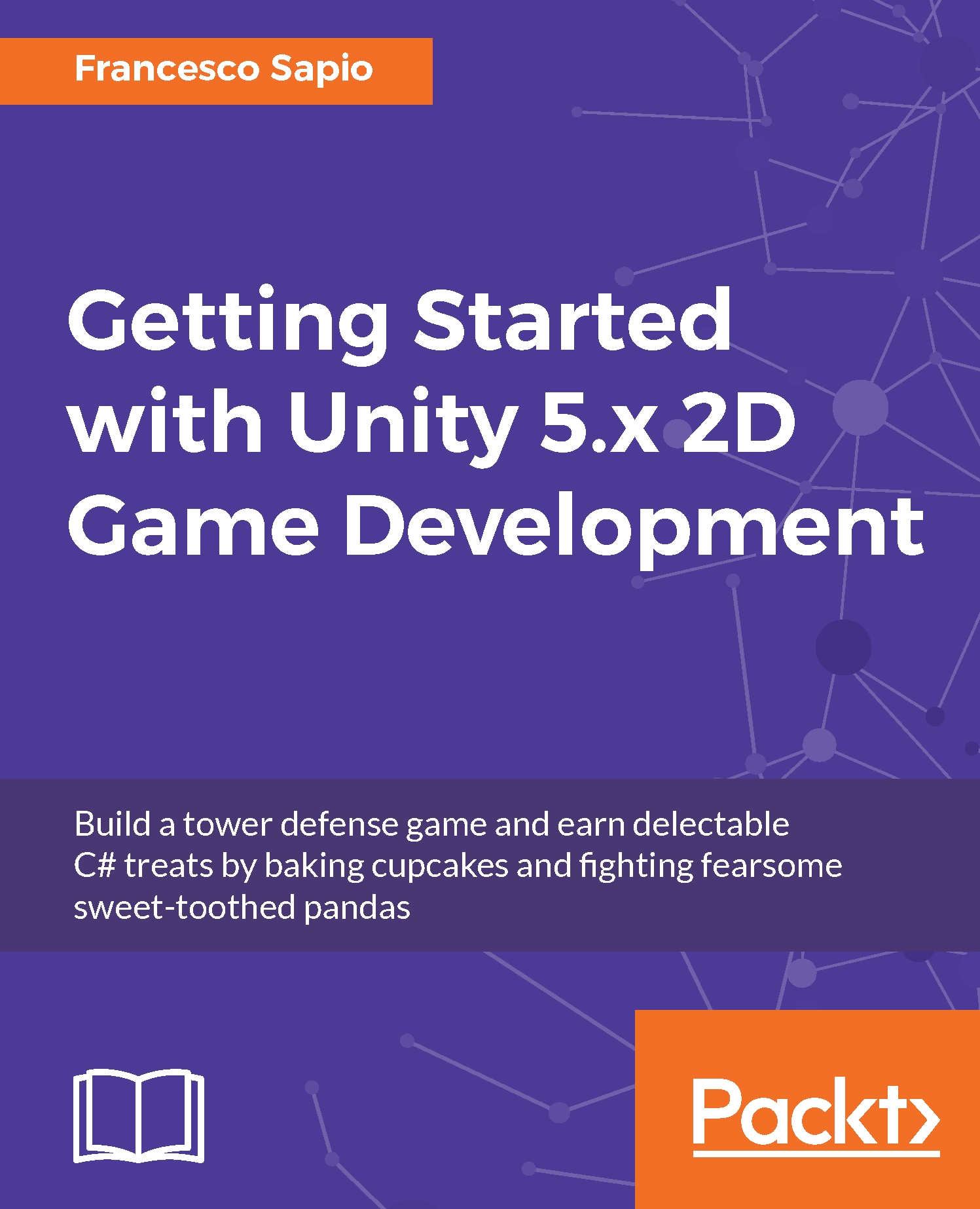 Getting Started with Unity 5.x 2D Game Development