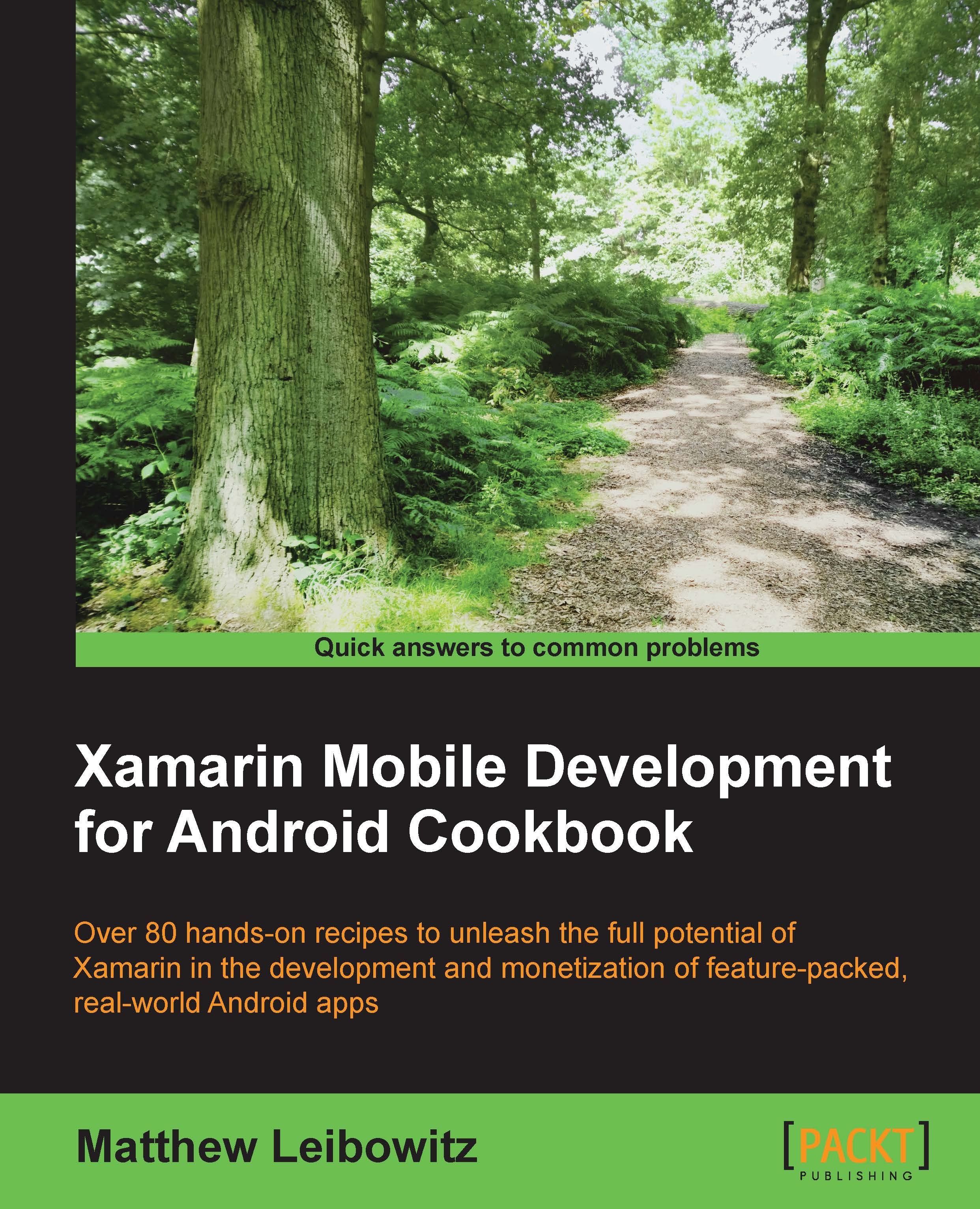 Xamarin Mobile Development for Android Cookbook