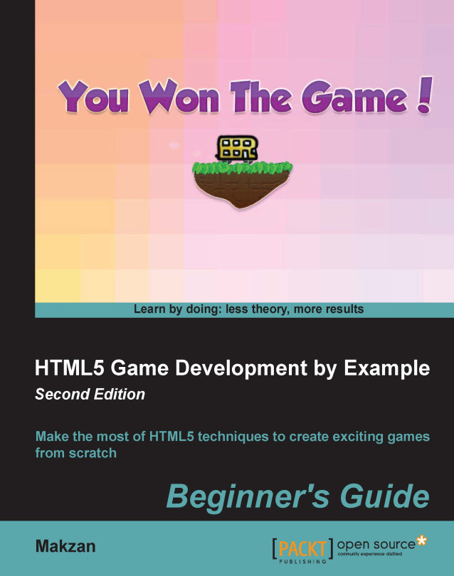 HTML5 Game Development by Example(Second Edition)