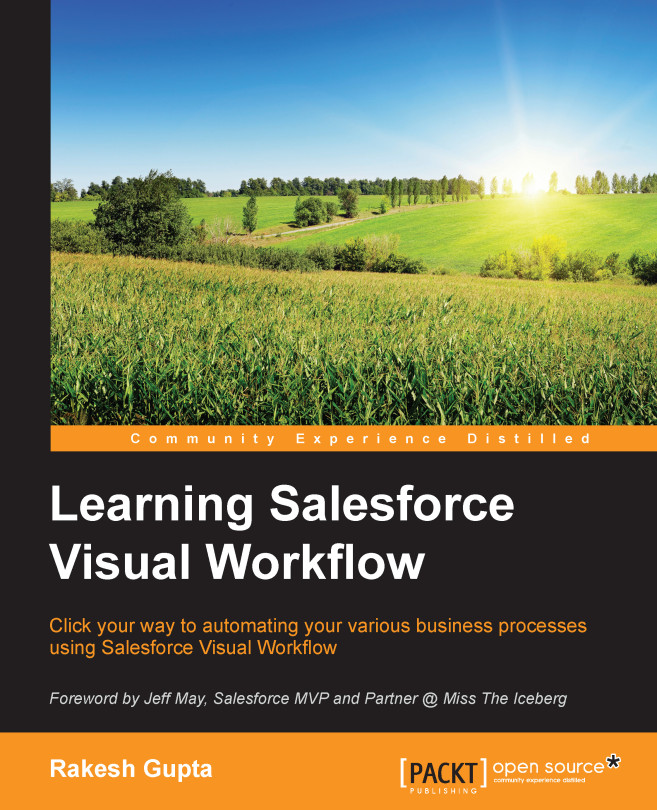 1. Getting Started with Visual Workflow | Learning Salesforce Visual ...