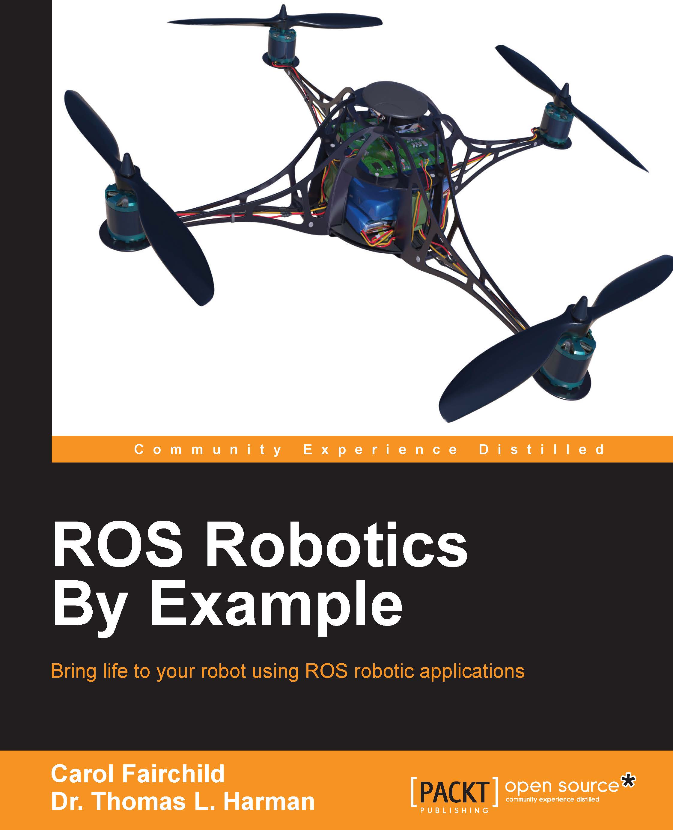 ROS Robotics By Example