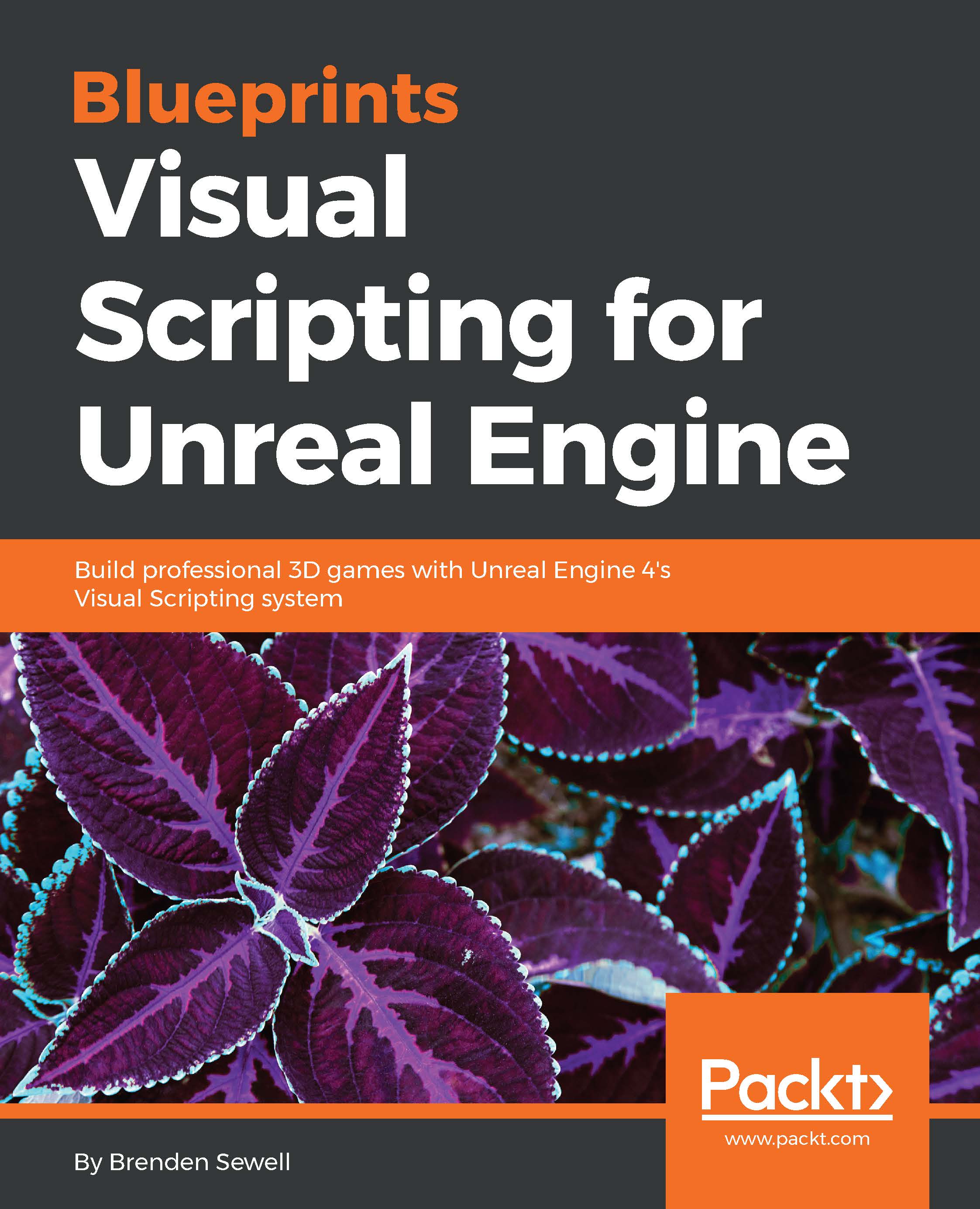 Blueprints Visual Scripting For Unreal Engine | Ebook | Game Development