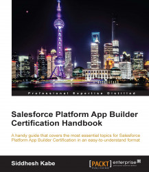 Salesforce Platform App Builder Certification Handbook