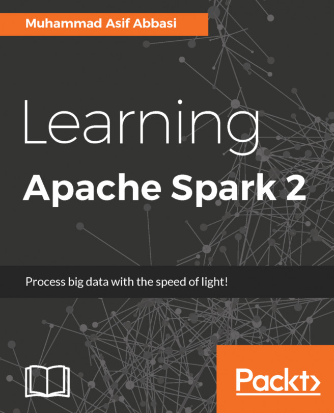 Learning Apache Spark 2: A beginner's guide to real-time Big Data processing using the Apache Spark framework
