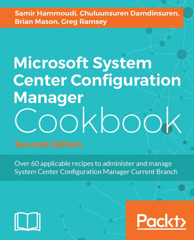 Microsoft System Center Configuration Manager Cookbook