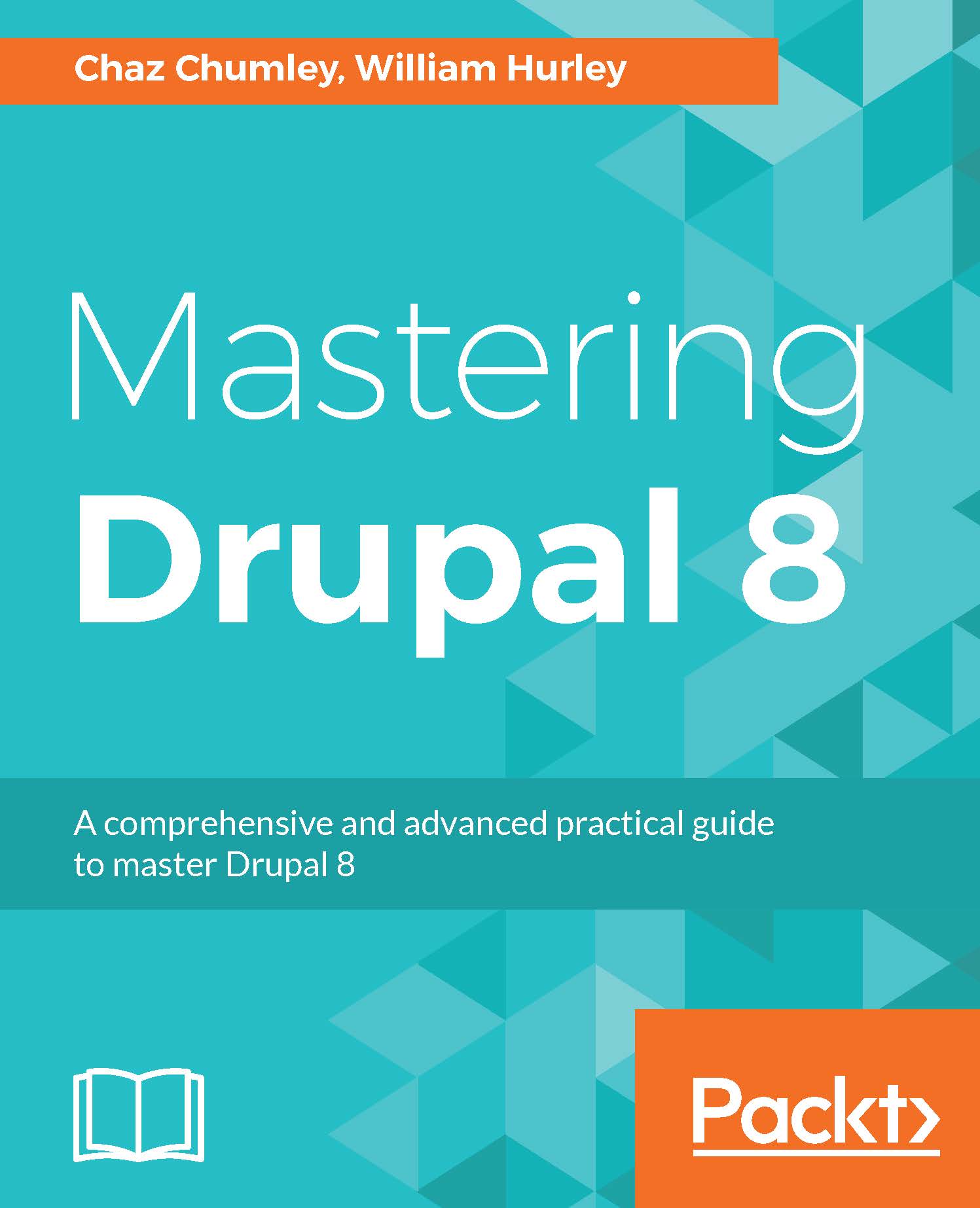 Mastering Drupal 8