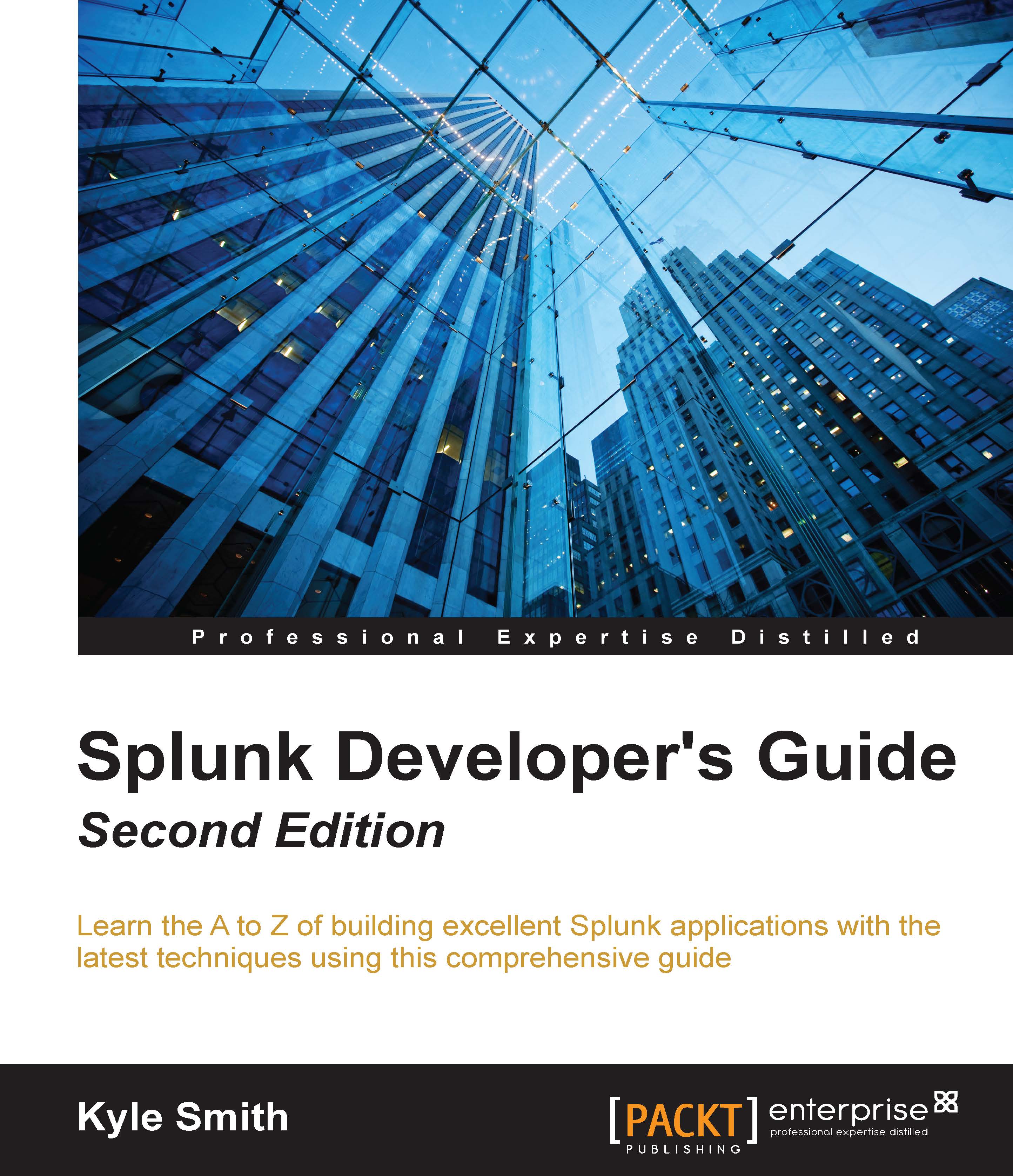 Splunk Developer's Guide, Second Edition