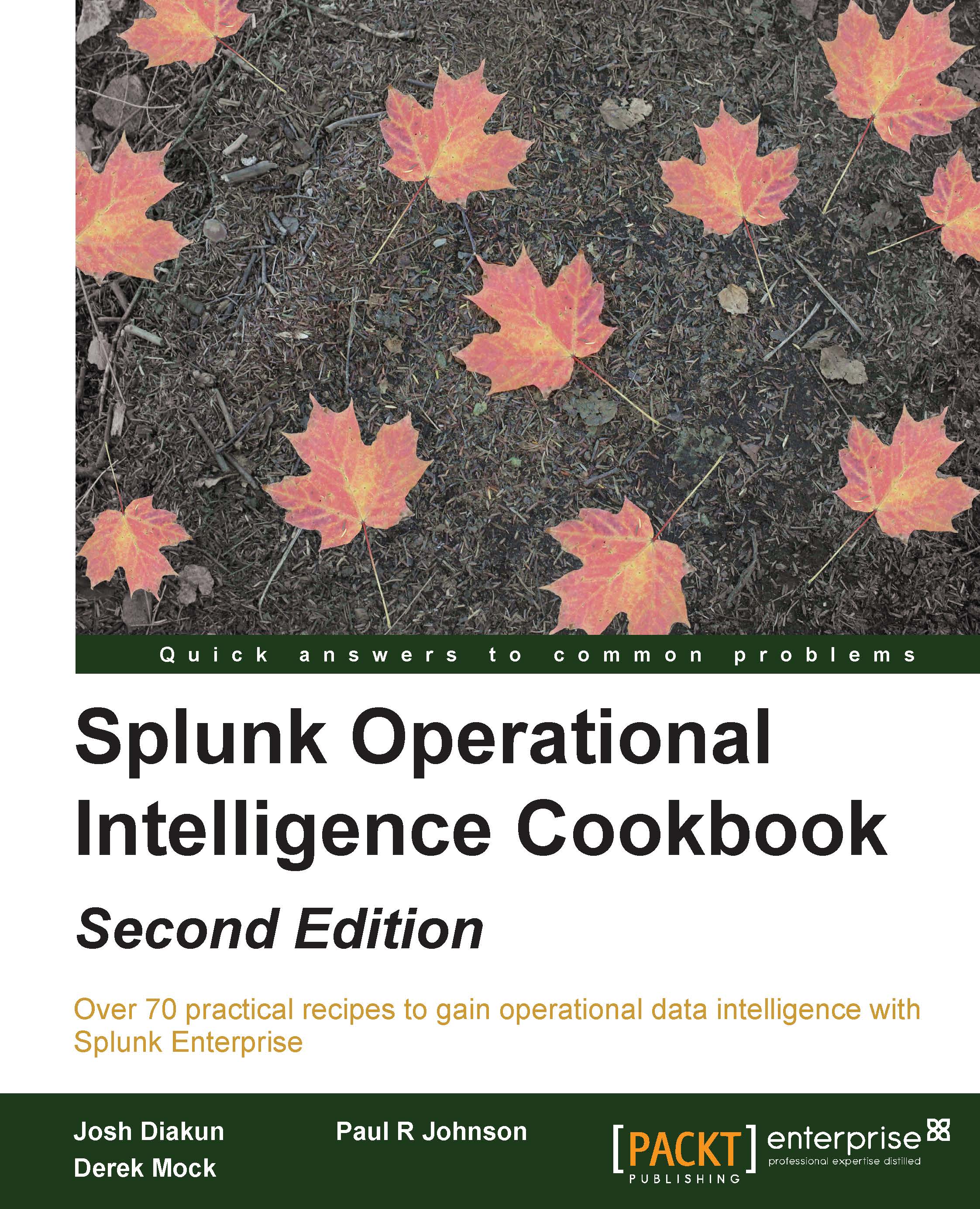 Splunk Operational Intelligence Cookbook