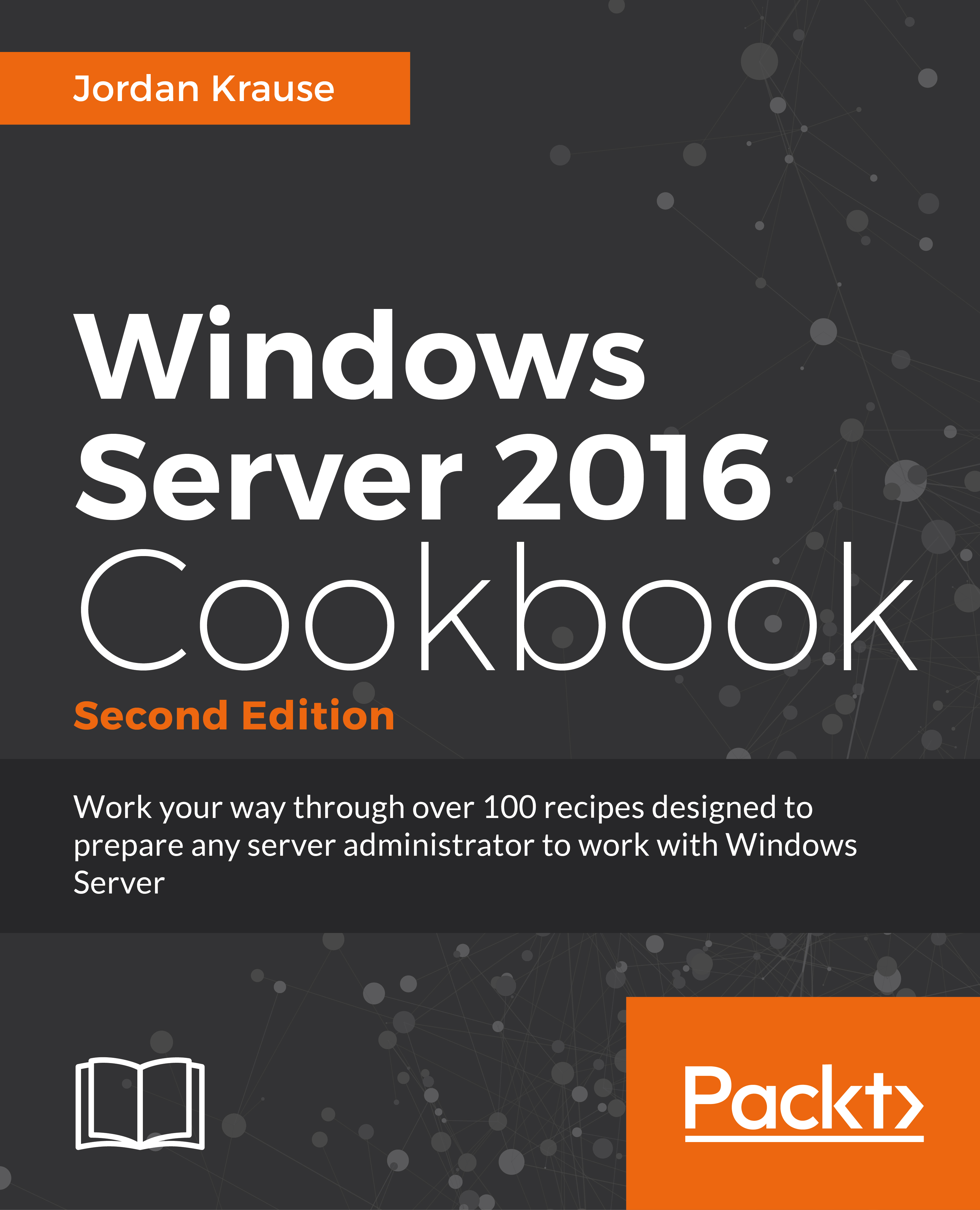 Windows Server 2016 Cookbook