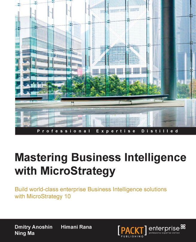 Mastering Business Intelligence with MicroStrategy