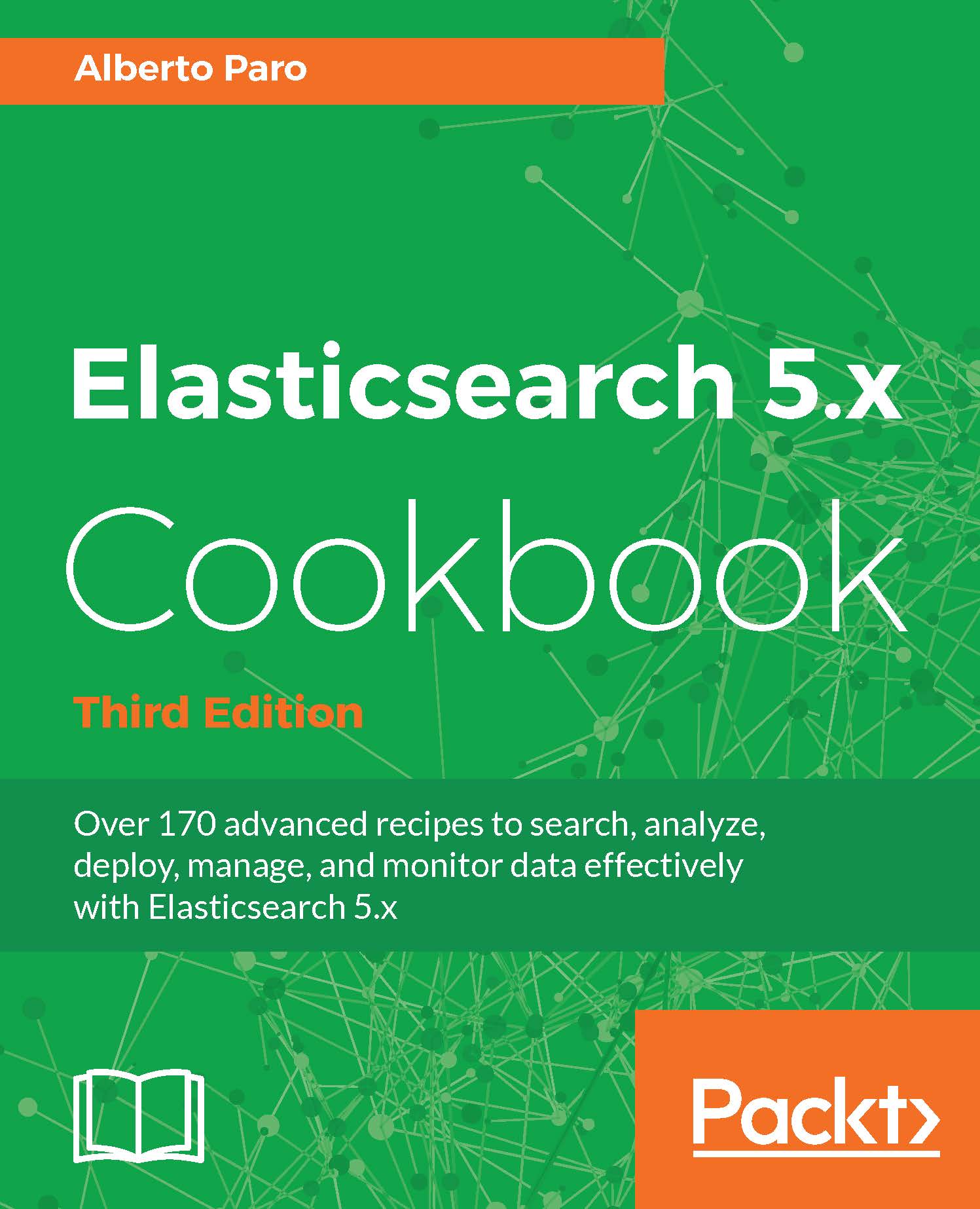 Elasticsearch 5.x Cookbook