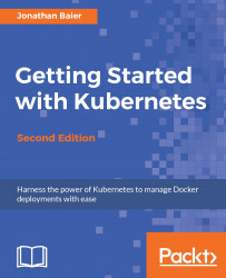 Getting Started with Kubernetes - Second Edition