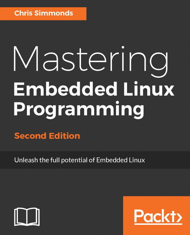 Mastering Embedded Linux Programming.