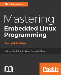 Mastering Embedded Linux Programming - Second Edition