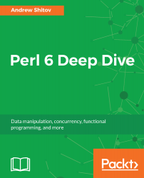 Perl 6 Deep Dive