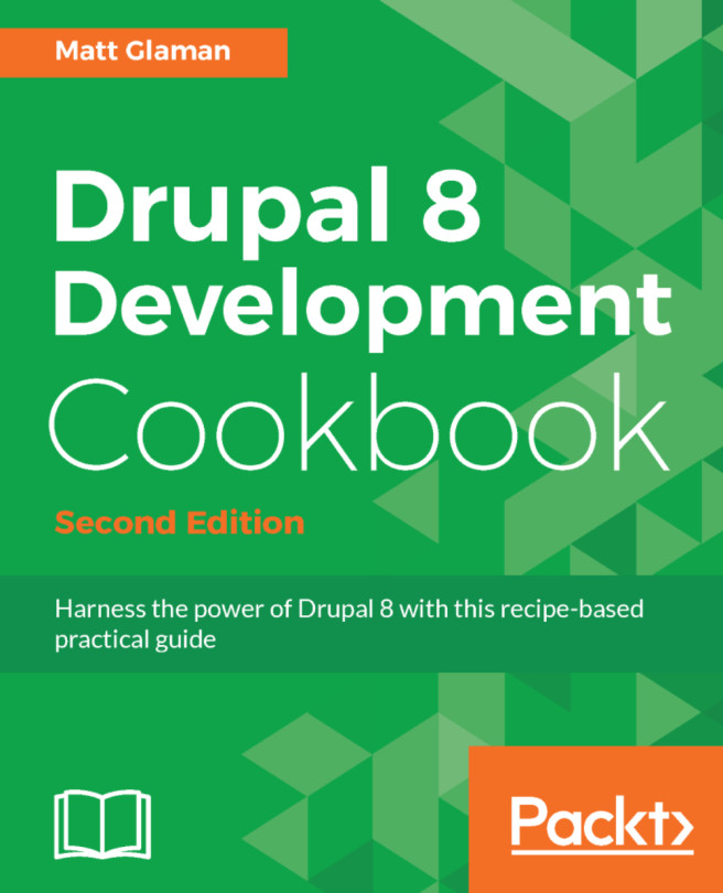 The Content Authoring Experience | Drupal 8 Development Cookbook