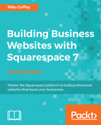 Building Business Websites with Squarespace 7 - Second Edition